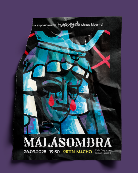MALASOMBRA una exposición de Mr Fantasmagoria