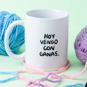 Taza mug "Hoy vengo con ganas" 72 kilos