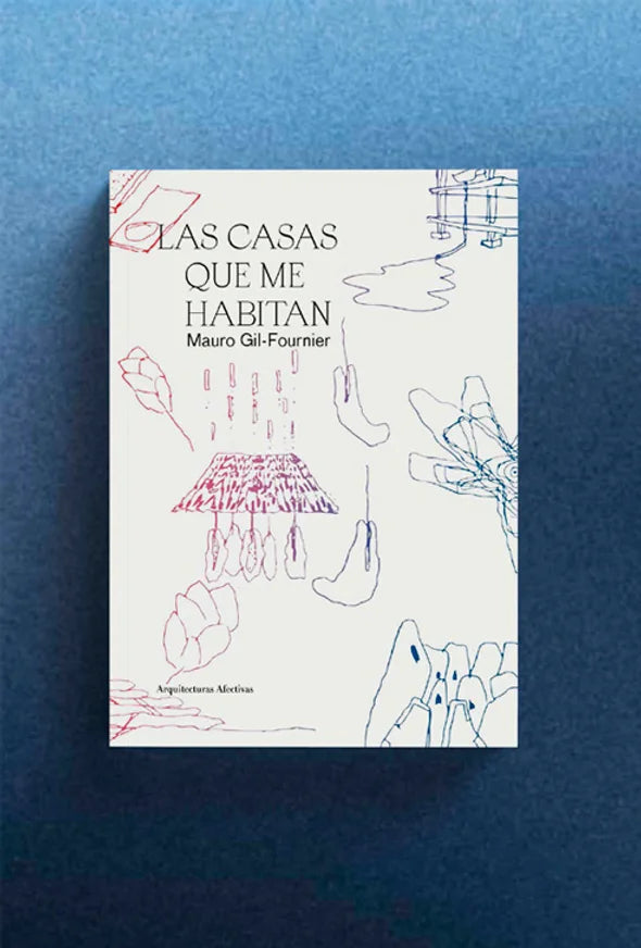 Las Casas Que Me Habitan