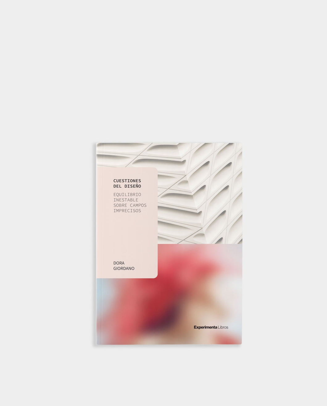 Cuestiones del Diseño. Equilibrio inestable sobre campos imprecisos