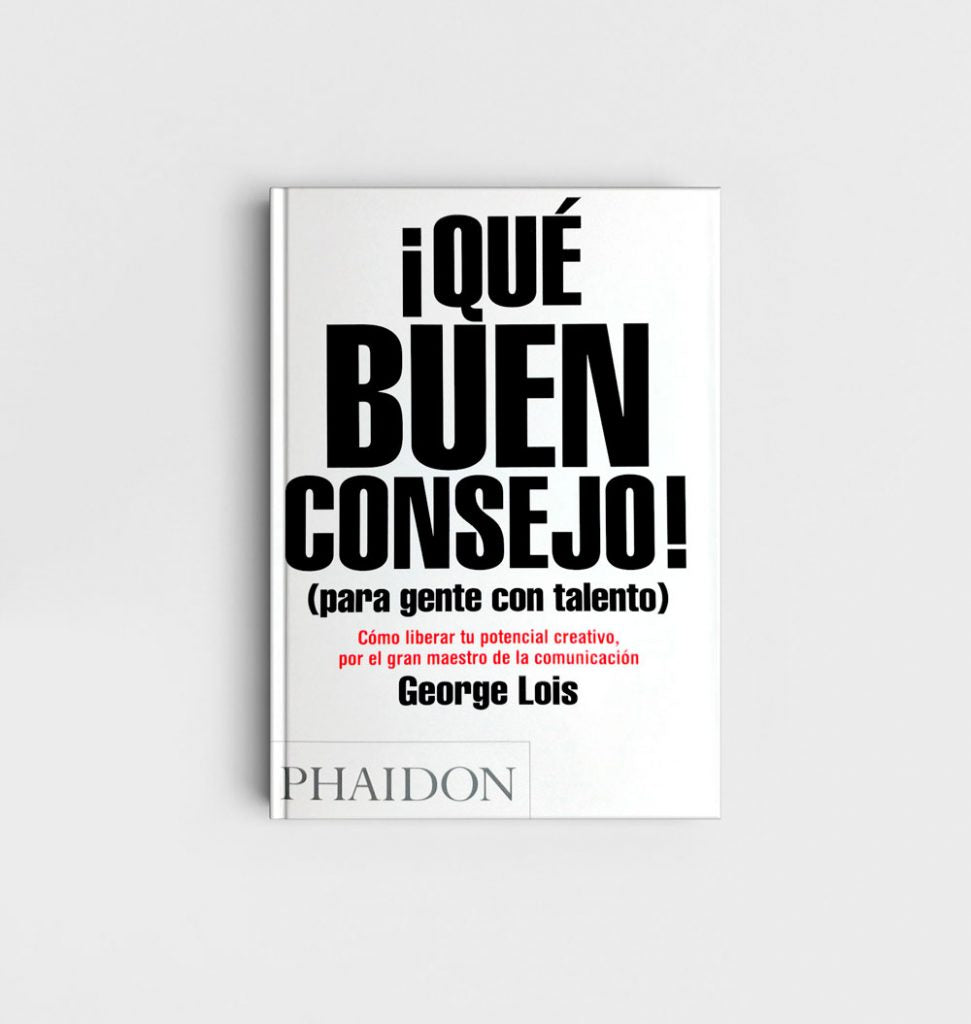 ¡Qué buen consejo! (Para gente con talento)