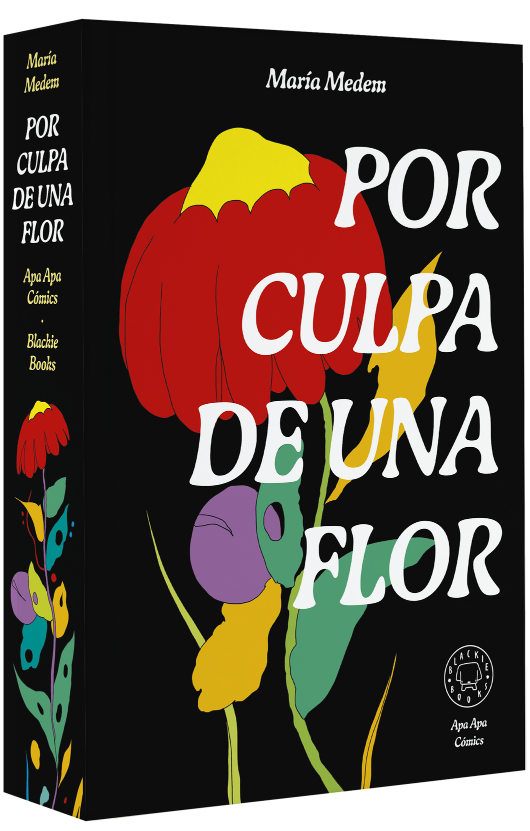 Por culpa de una flor (Nueva edición)