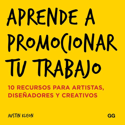 Aprende a promocionar tu trabajo 10 recursos para artistas, diseñadores y creativos