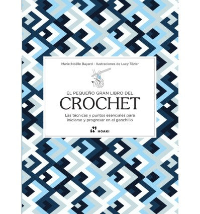 EL PEQUEÑO GRAN LIBRO DEL CROCHET