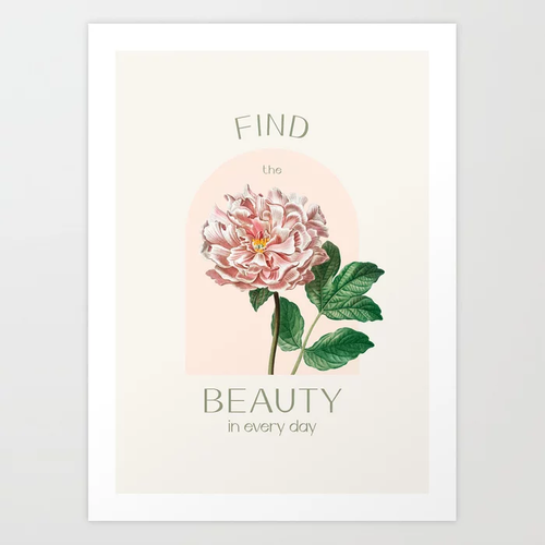 Find the Beauty Art Print